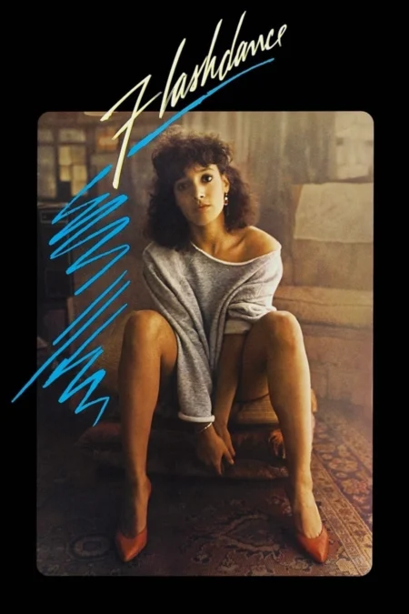 Flashdance (1983) แฟลชแดนซ์ ไม่มีวันฝันสลาย - Flashdance