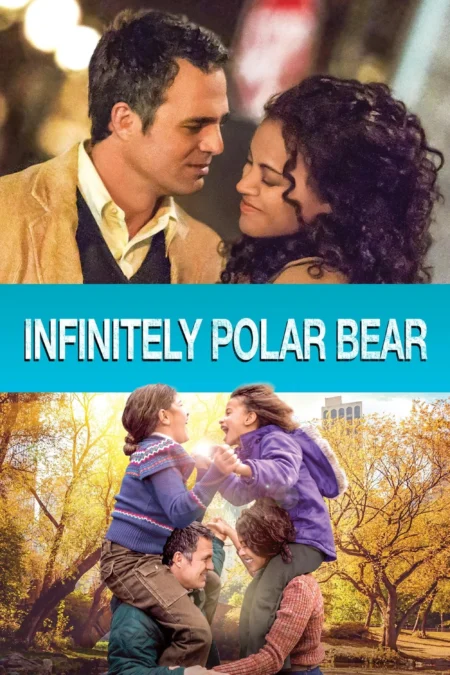 Infinitely Polar Bear (2014) พ่อคนนี้ ดีที่สุด - Infinitely Polar Bear