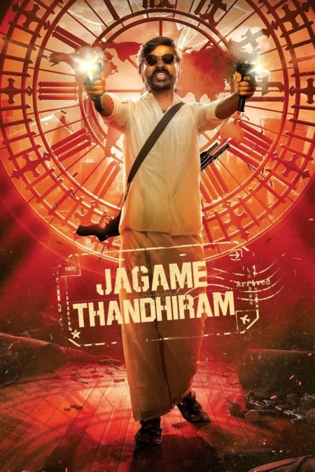 Jagame Thandhiram (2021) โลกนี้สีขาวดำ - ஜகமே தந்திரம்