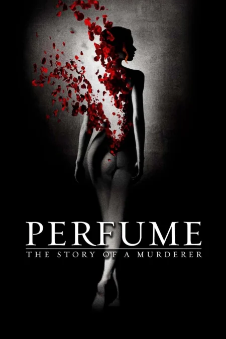 Perfume: The Story of a Murderer (2006) น้ำหอมมนุษย์ - Perfume: The Story of a Murderer