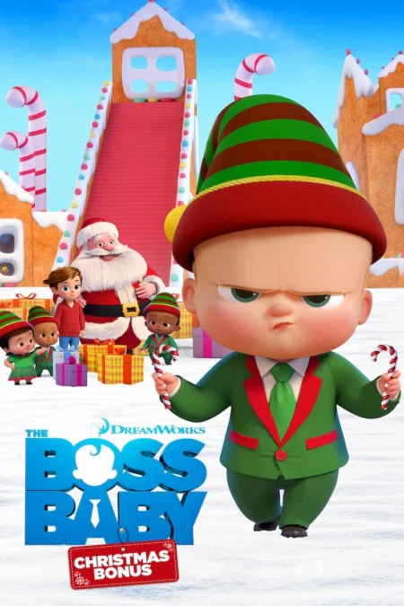 The Boss Baby: Christmas Bonus (2022) เดอะ บอส เบบี้ คริสต์มาสโบนัส - The Boss Baby: Christmas Bonus