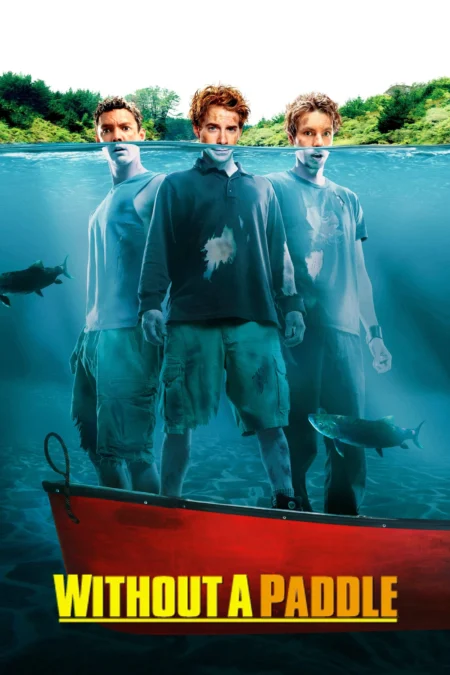 Without A Paddle (2004) สามซ่าส์ ล่าขุมทรัพย์อลเวง - Without a Paddle